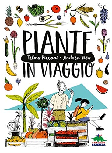 Piante in viaggio tra agricoltura e scienza